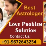 Best Love Relationship Problem Solution Astrologer Near Me